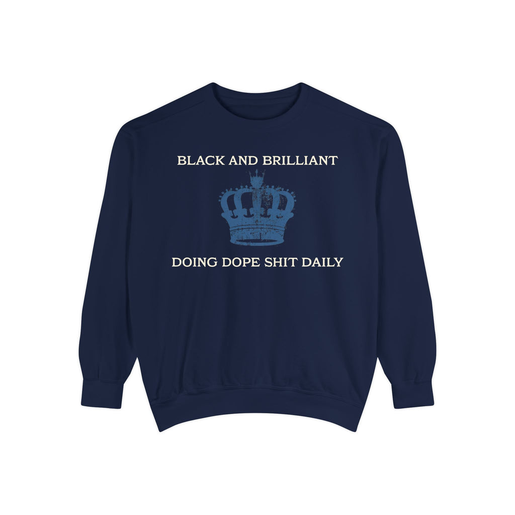 BLACK AND BRILLIANT Sweatshirt