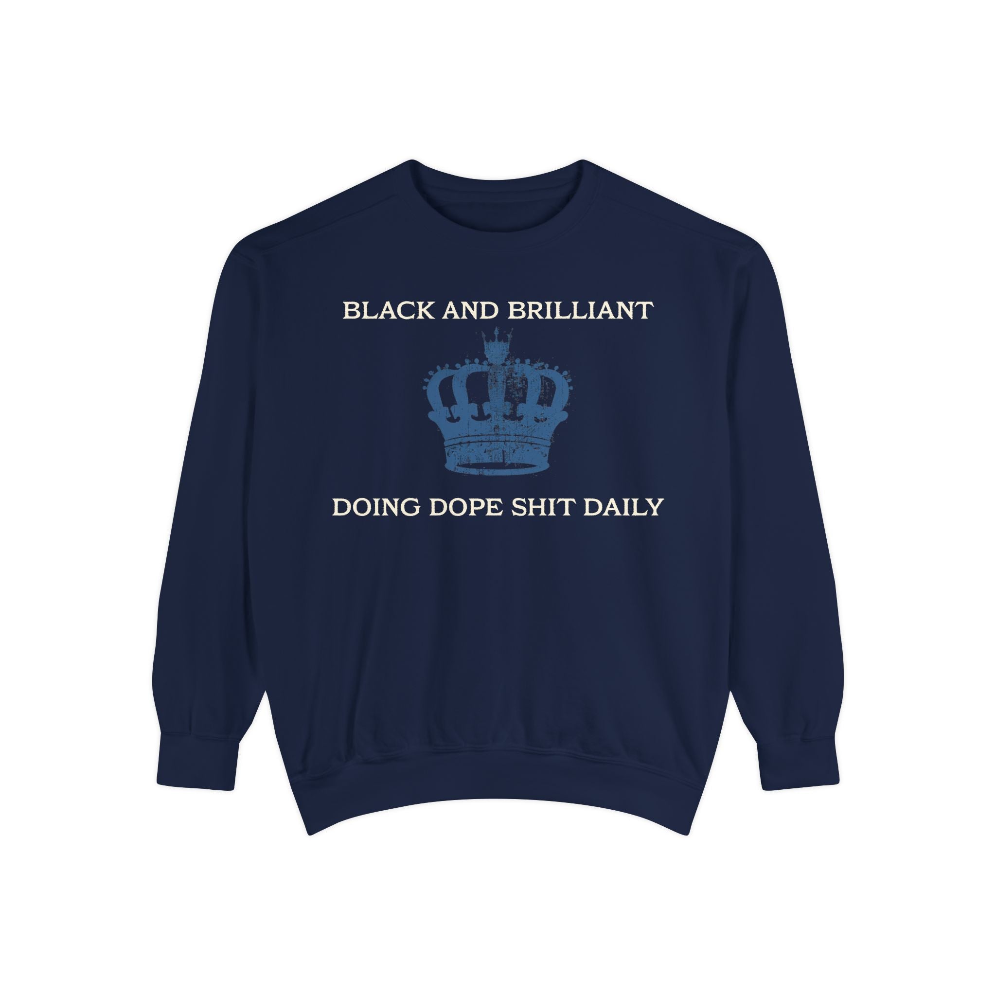 BLACK AND BRILLIANT Sweatshirt