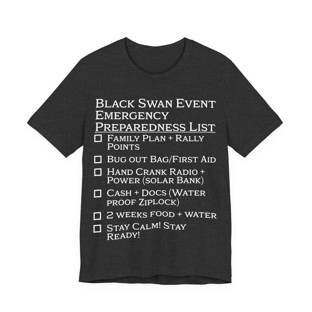 Black Swan Event Emergency Preparedness T-shirt