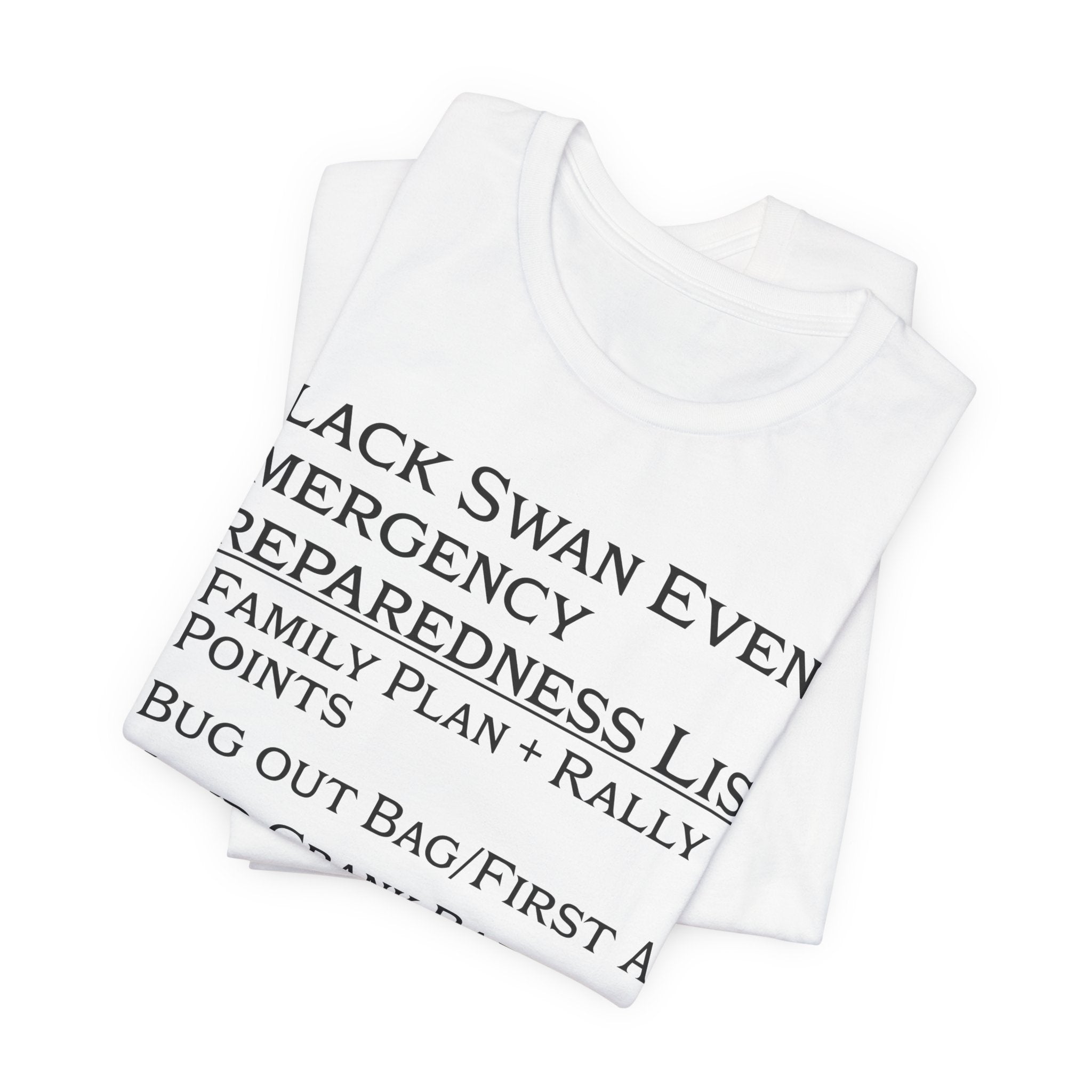 Black Swan Event Emergency Preparedness T-shirt