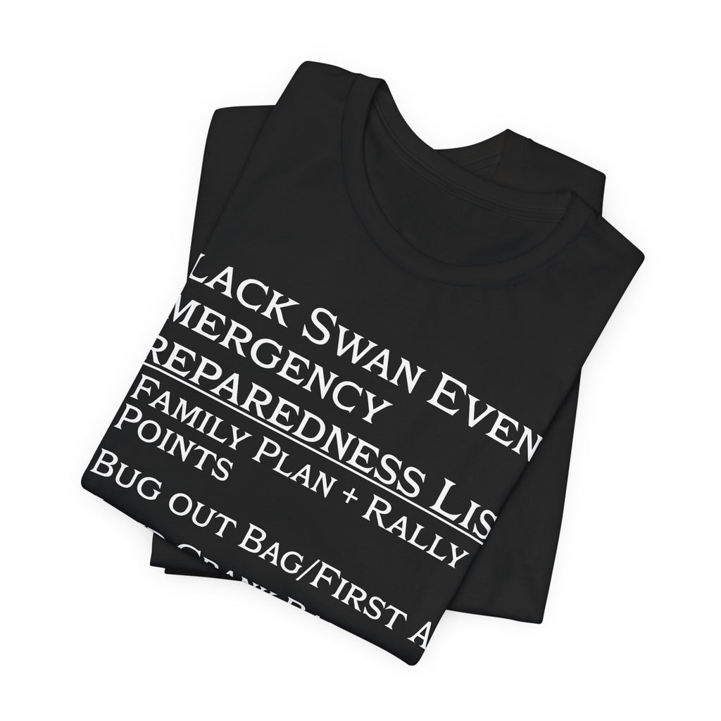 Black Swan Event Emergency Preparedness T-shirt