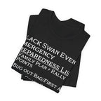 Black Swan Event Emergency Preparedness T-shirt