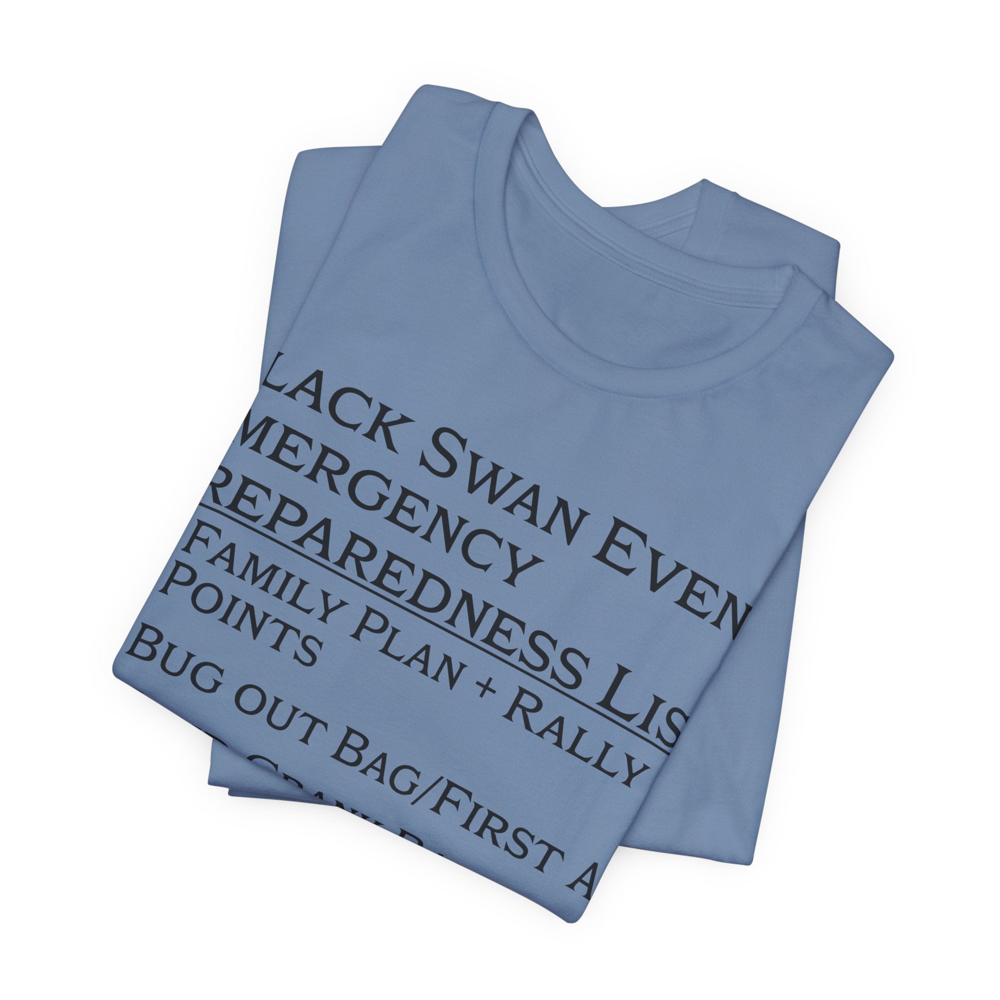 Black Swan Event Emergency Preparedness T-shirt