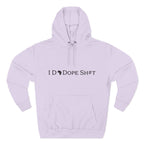 I DO DOPE SH#T Hoodie