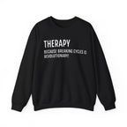 Breaking Cycles is Revolutionary Sweatshirt
