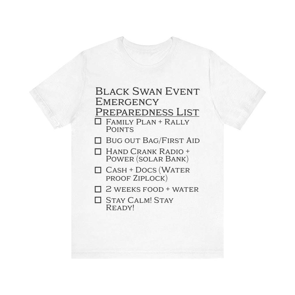 Black Swan Event Emergency Preparedness T-shirt