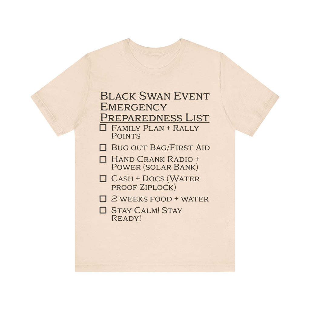 Black Swan Event Emergency Preparedness T-shirt