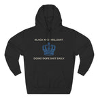 BLACK AND BRILLIANT Hoodie