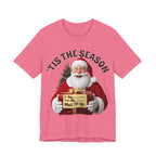 Santa's Gift to You: 'Tis the Season To Shut TF Up' T-shirt — Funny Christmas Tee