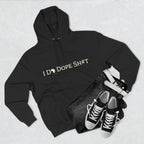 I DO DOPE SH#T Hoodie