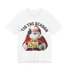 Santa's Gift to You: 'Tis the Season To Shut TF Up' T-shirt — Funny Christmas Tee