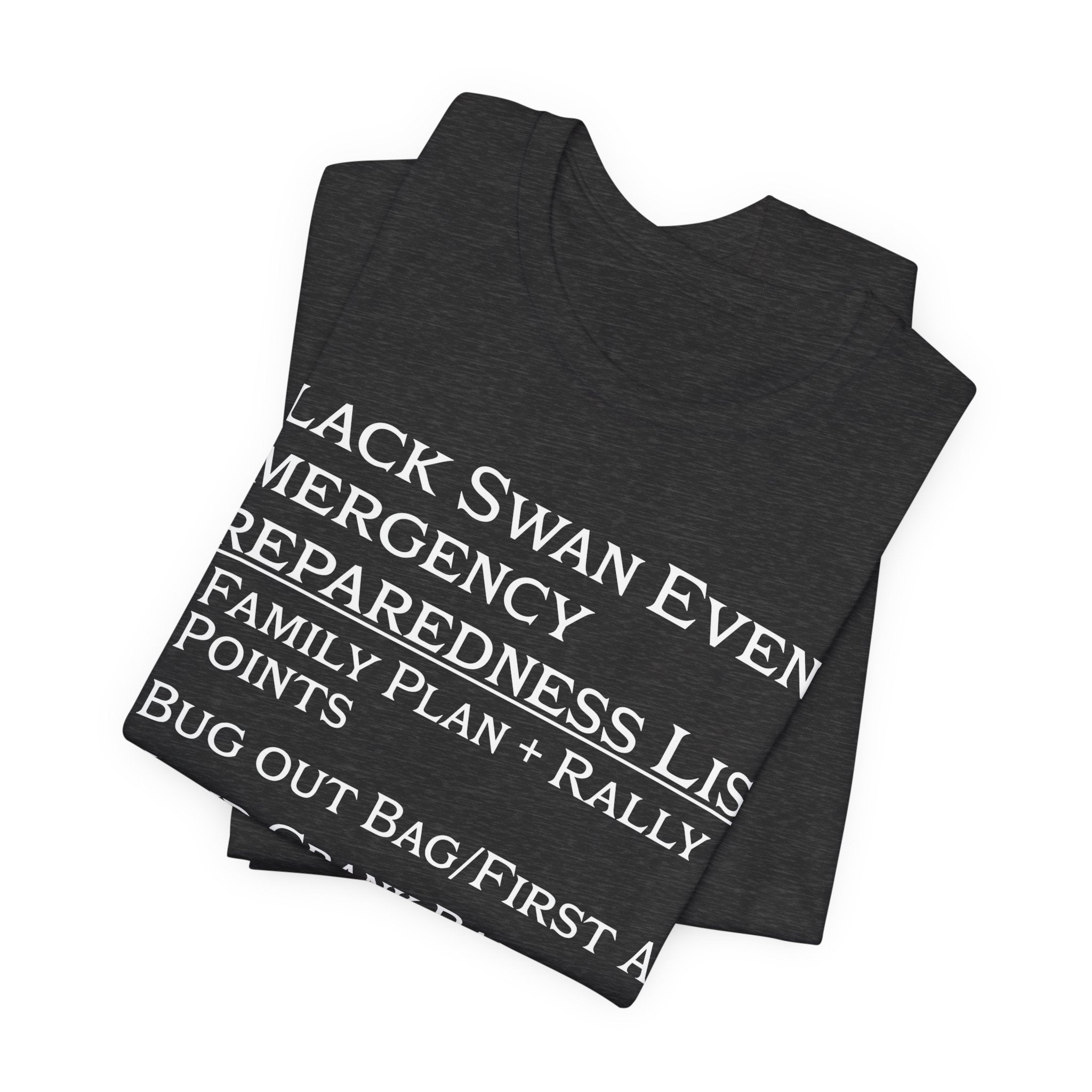 Black Swan Event Emergency Preparedness T-shirt