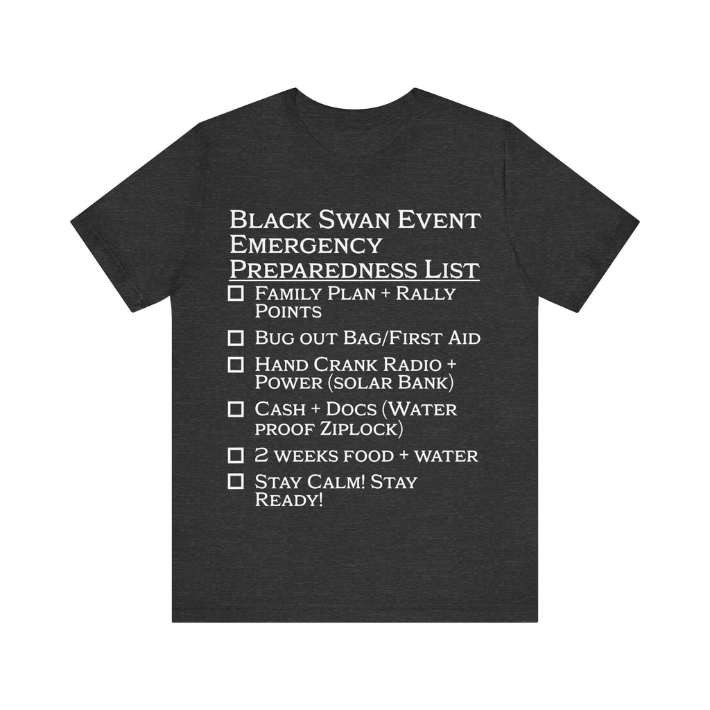 Black Swan Event Emergency Preparedness T-shirt