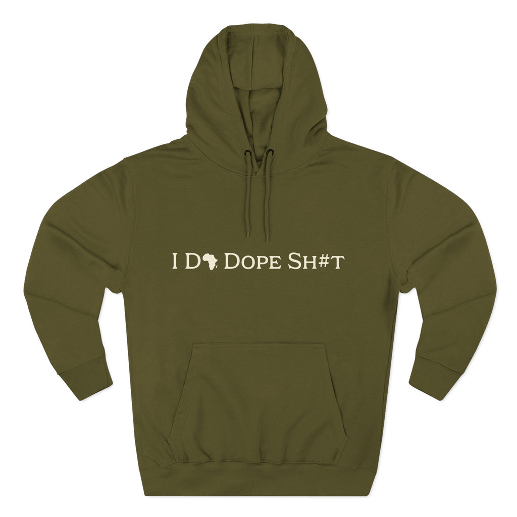 I DO DOPE SH#T Hoodie