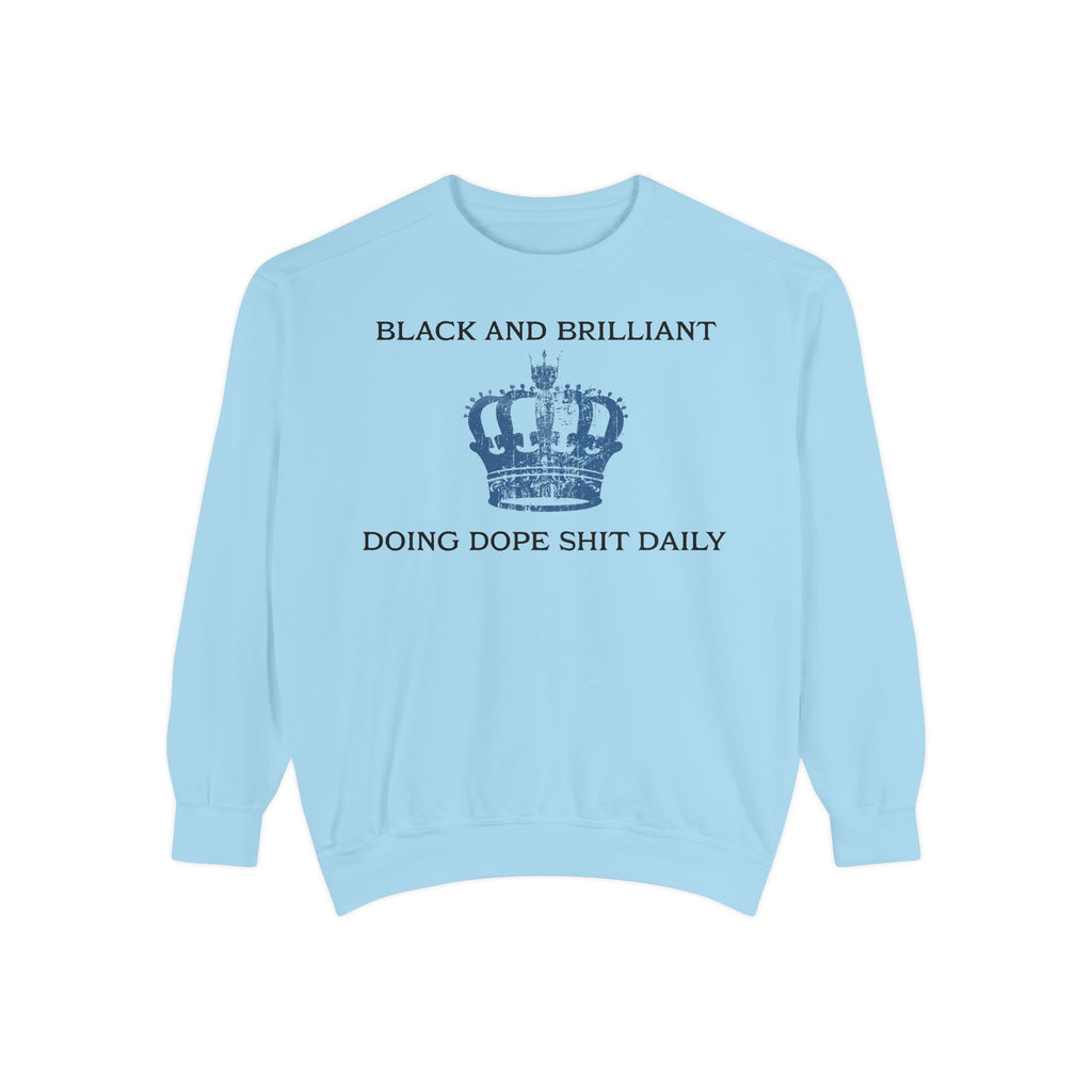 BLACK AND BRILLIANT Sweatshirt