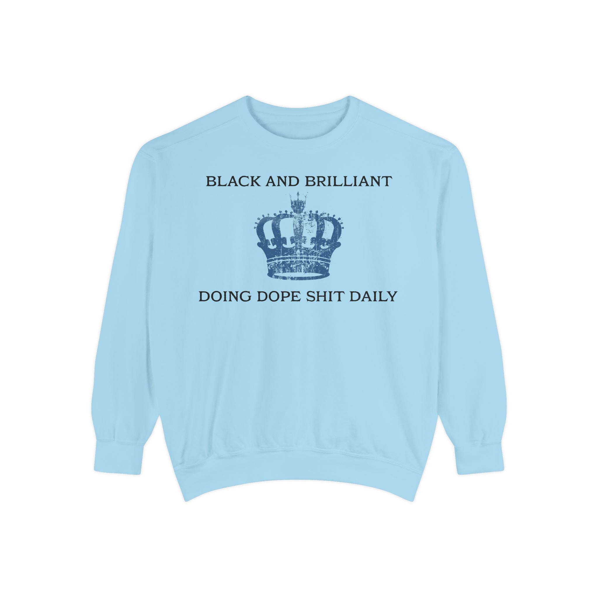 BLACK AND BRILLIANT Sweatshirt