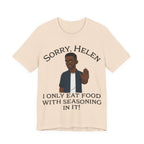 I Only Eat Food w/Seasoning T-Shirt