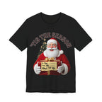 Santa's Gift to You: 'Tis the Season To Shut TF Up' T-shirt — Funny Christmas Tee