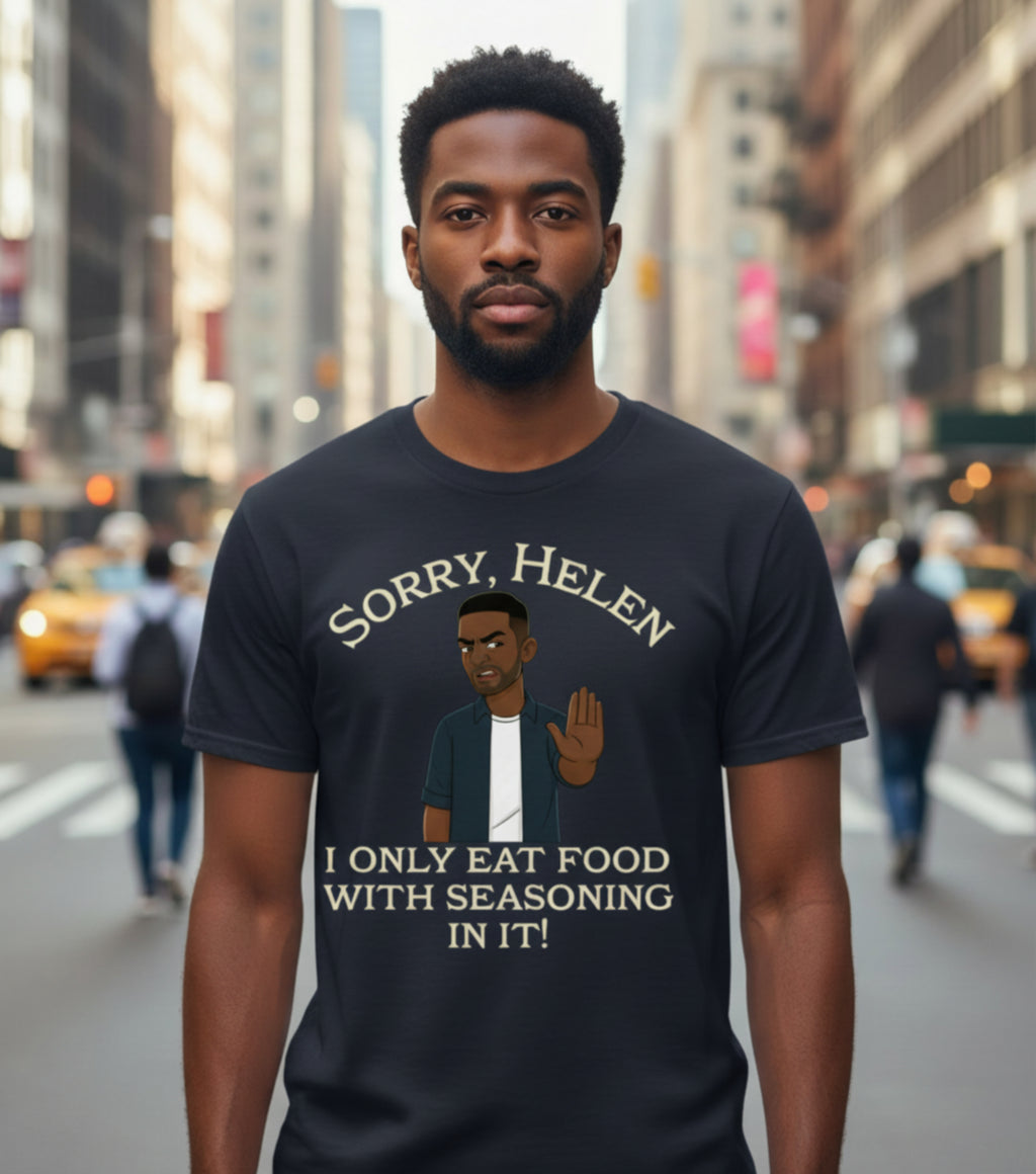 I Only Eat Food w/Seasoning T-Shirt