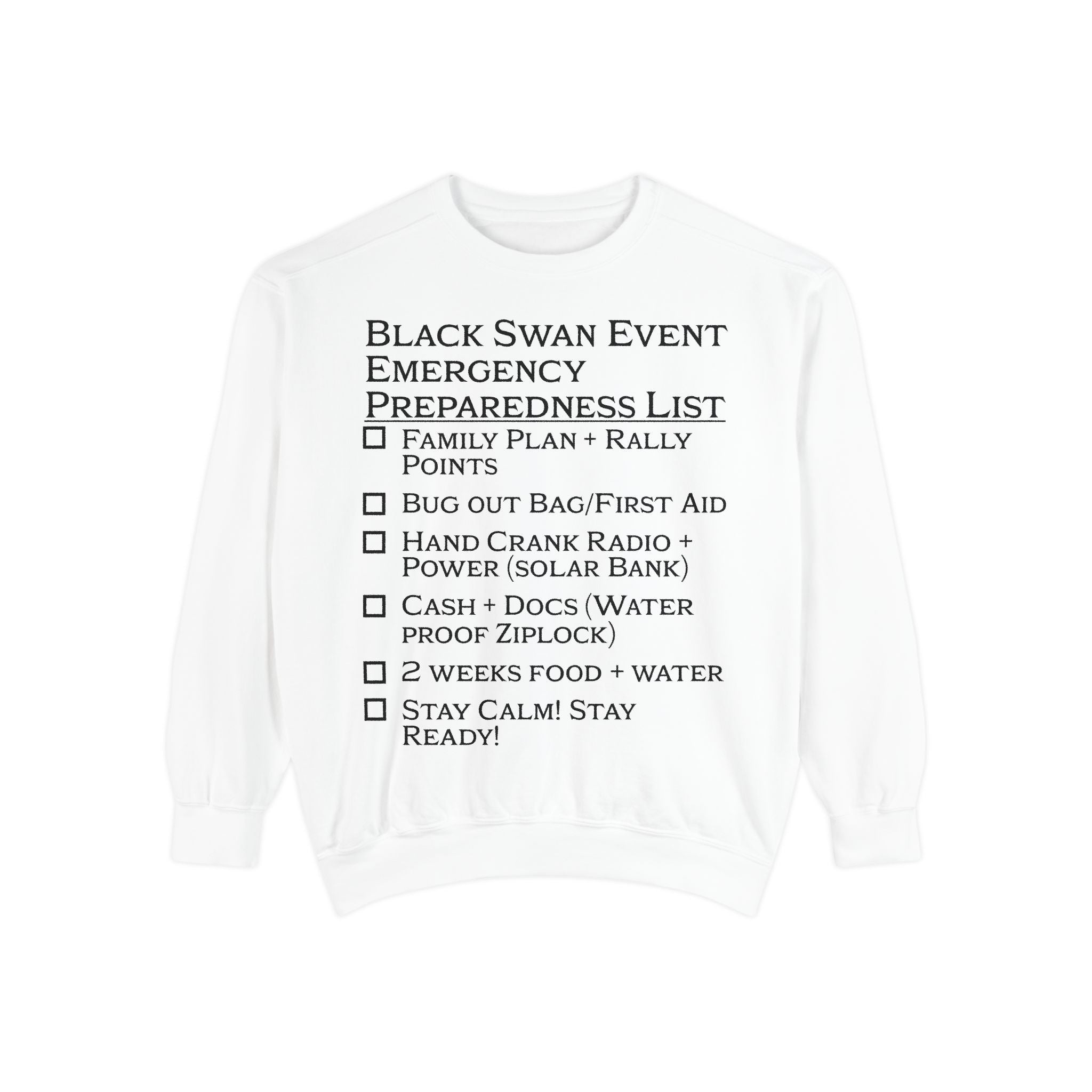 Black Swan Event Emergency Preparedness Sweatshirt