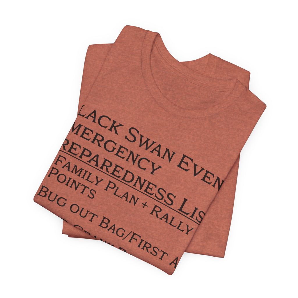 Black Swan Event Emergency Preparedness T-shirt