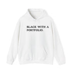 BLACK WITH A PORTFOLIO Hoodie