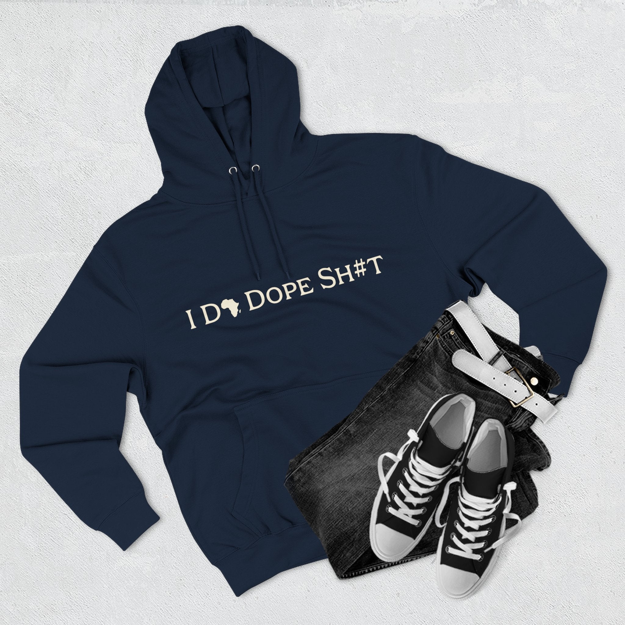 I DO DOPE SH#T Hoodie