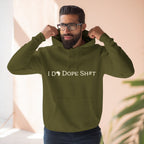 I DO DOPE SH#T Hoodie