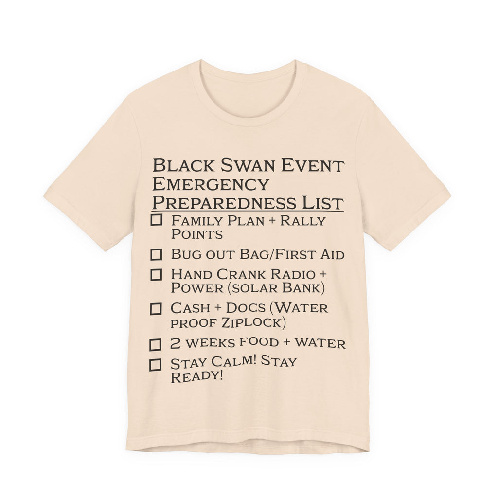 Black Swan Event Emergency Preparedness T-shirt