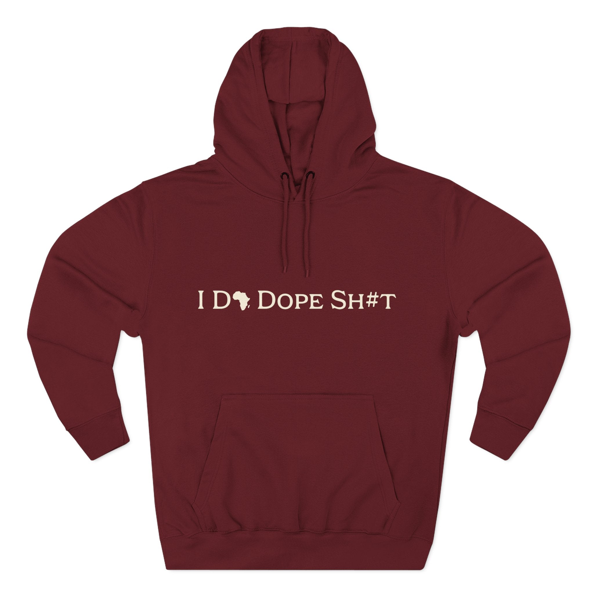 I DO DOPE SH#T Hoodie