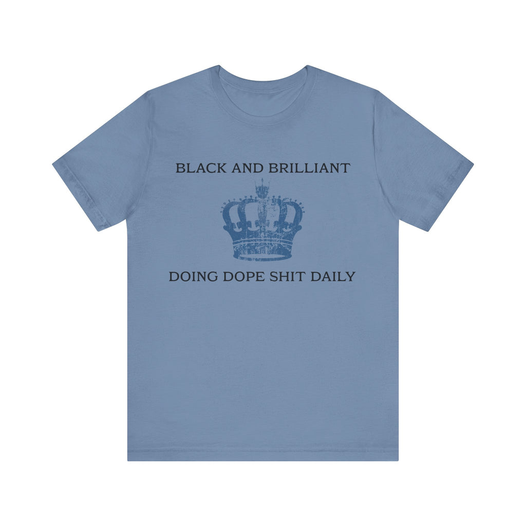 BLACK AND BRILLIANT T-shirt