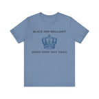 BLACK AND BRILLIANT T-shirt