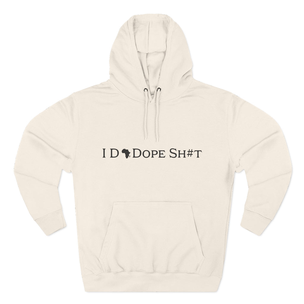 I DO DOPE SH#T Hoodie