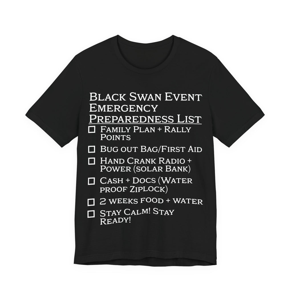 Black Swan Event Emergency Preparedness T-shirt