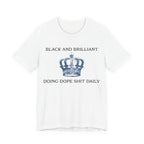 BLACK AND BRILLIANT T-shirt