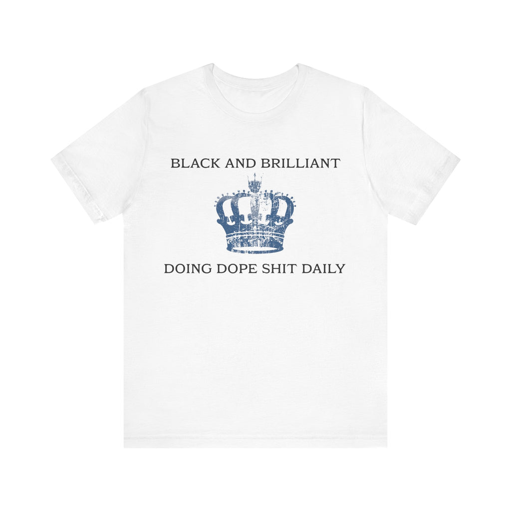 BLACK AND BRILLIANT T-shirt