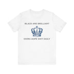BLACK AND BRILLIANT T-shirt
