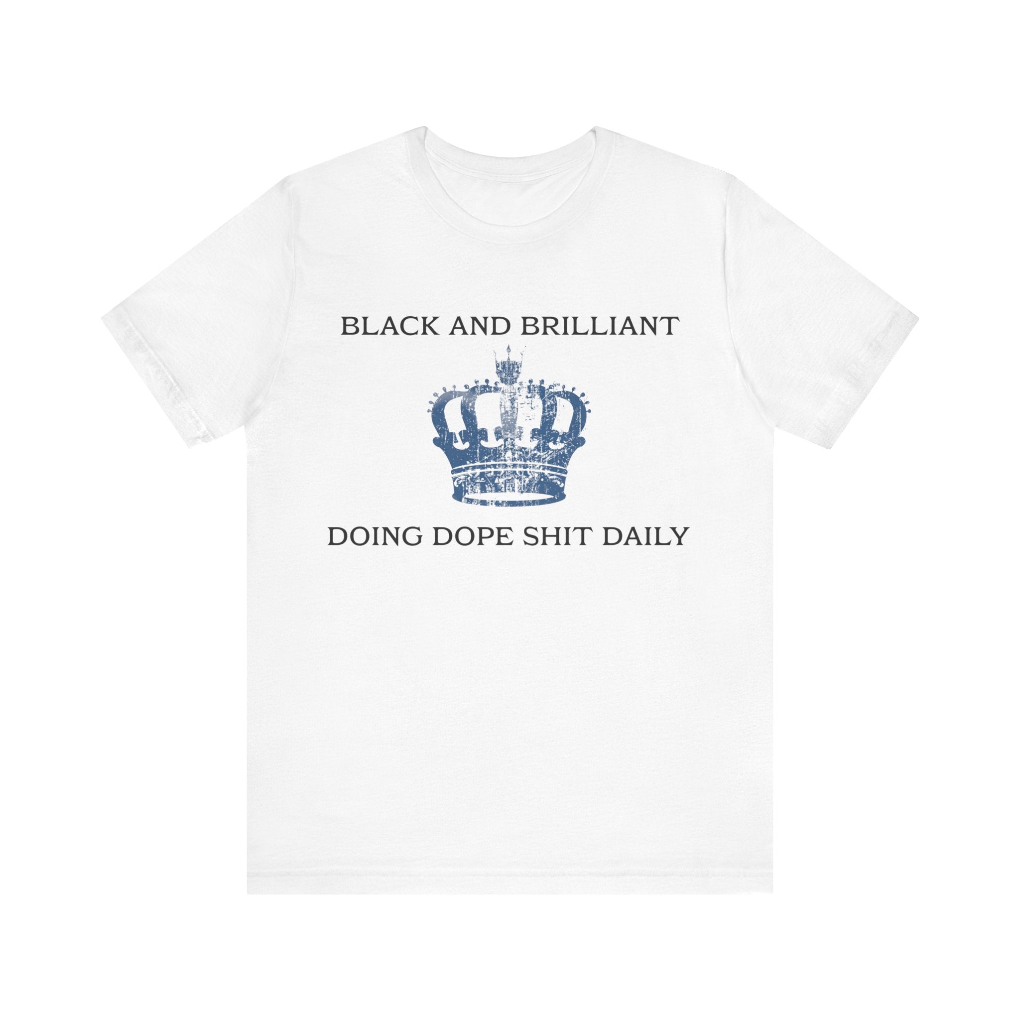 BLACK AND BRILLIANT T-shirt
