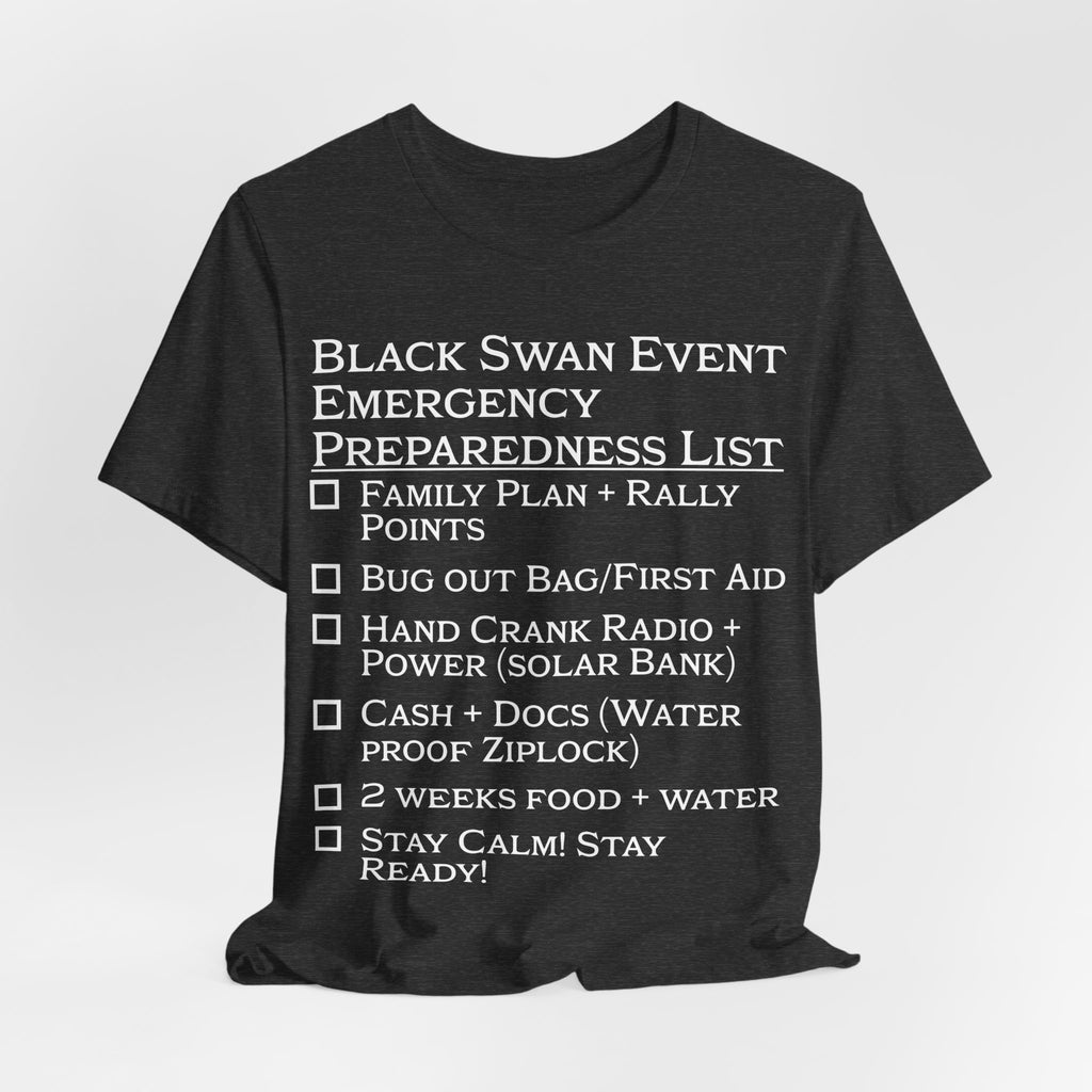 Black Swan Event Emergency Preparedness T-shirt