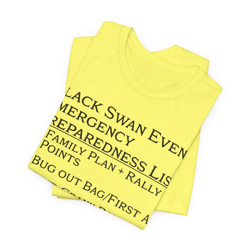 Black Swan Event Emergency Preparedness T-shirt