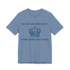 BLACK AND BRILLIANT T-shirt