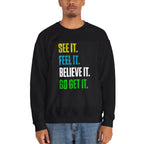GO GET IT Sweatshirt.