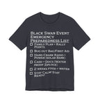 Black Swan Event Emergency Preparedness T-shirt