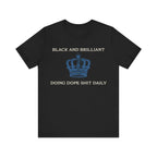 BLACK AND BRILLIANT T-shirt