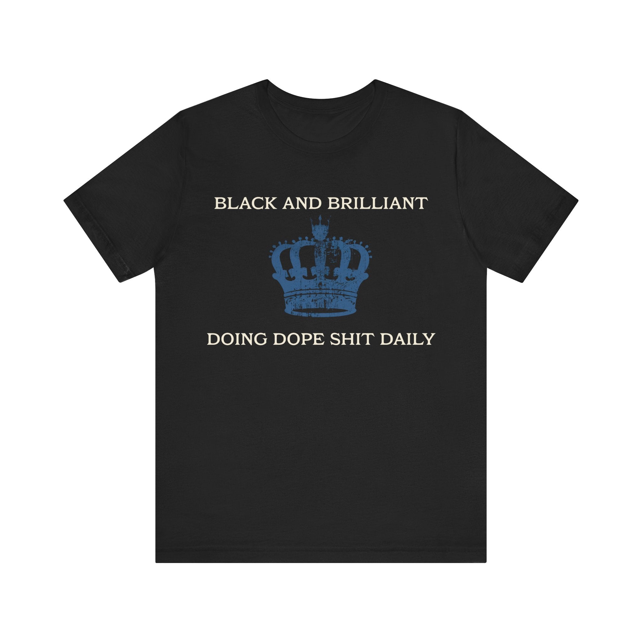 BLACK AND BRILLIANT T-shirt