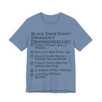 Black Swan Event Emergency Preparedness T-shirt