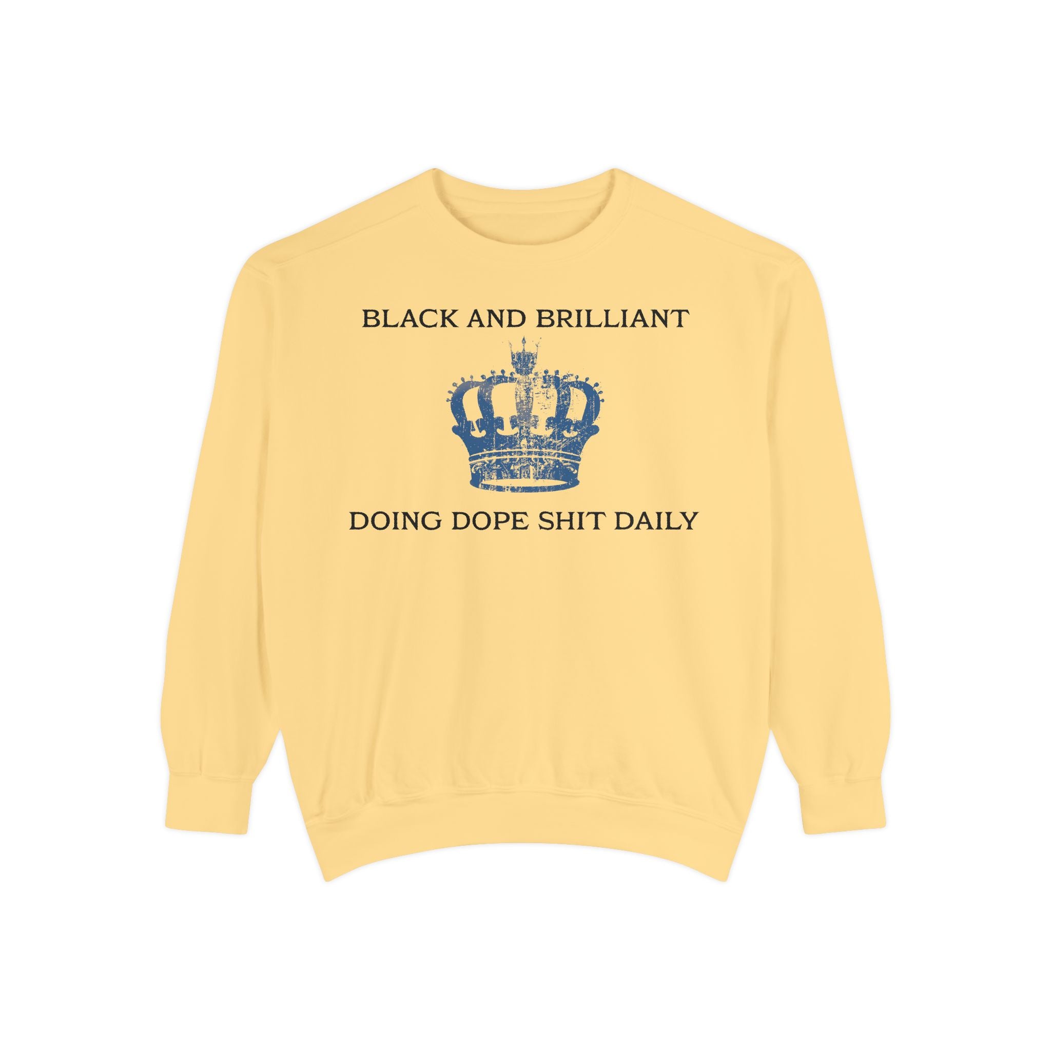 BLACK AND BRILLIANT Sweatshirt
