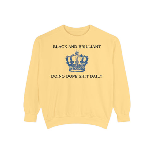 BLACK AND BRILLIANT Sweatshirt