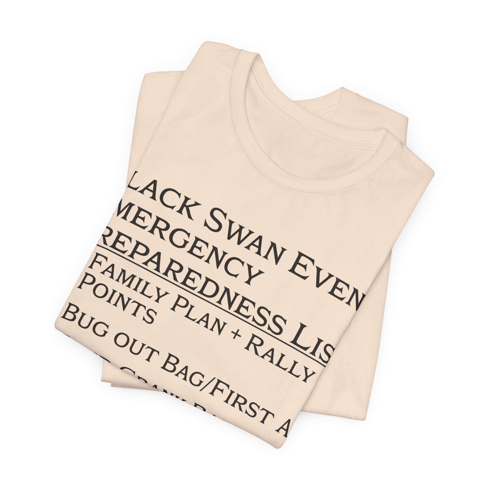 Black Swan Event Emergency Preparedness T-shirt