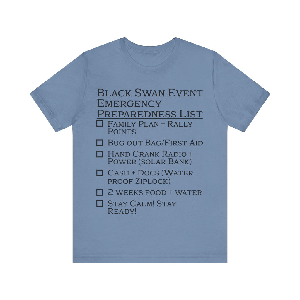Black Swan Event Emergency Preparedness T-shirt